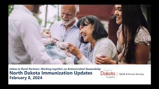 Urban to Rural Partners: Working Together on Antimicrobial Stewardship: ND Immunization Updates