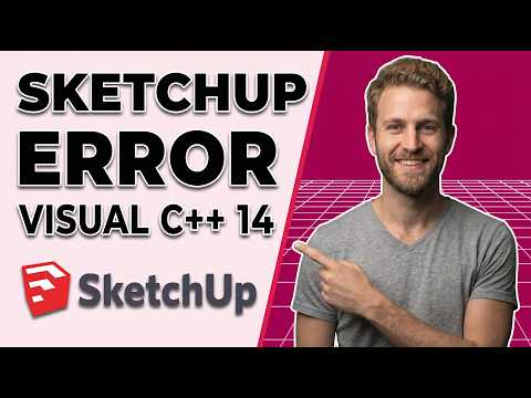SketchUp Error Visual C++ 14 (Easy Fix Guide)