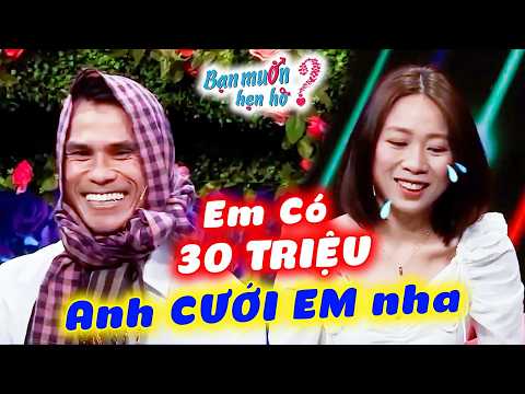 ĐEM 30 TRIỆU đi tìm chồng GÁI Ế vồ vập đòi cưới ĐẠI GIA đội lốt nông dân vô sản | Bạn Muốn Hẹn Hò