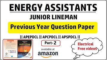 ENERGY ASSISTANTS || JLM Previous Question paper Explaination || part-2 ||