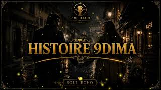 Histoire 9dima | Soul Echo Cover
