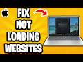 How To Fix Macbook Not Loading Websites