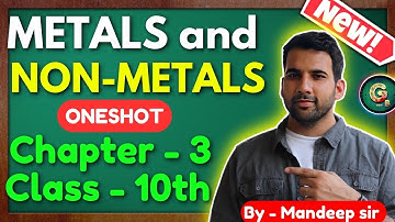 Metals and Non Metals Class 10 || Oneshot class 10 science chapter 3 #Metals #class10 SCience