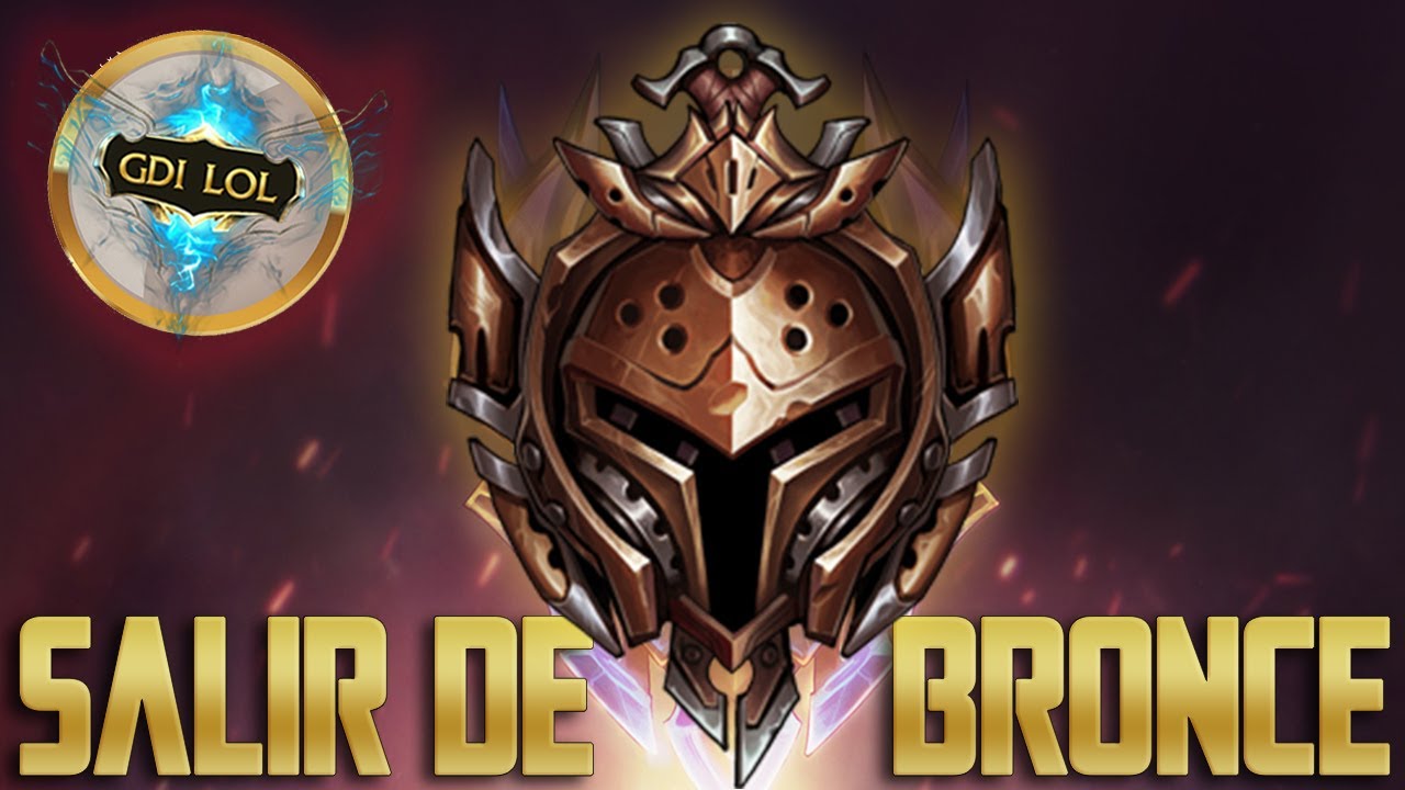 ¿Como Salir de Bronce en lol? - YouTube