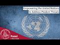 Empowering the United Nations to Address Modern Threats