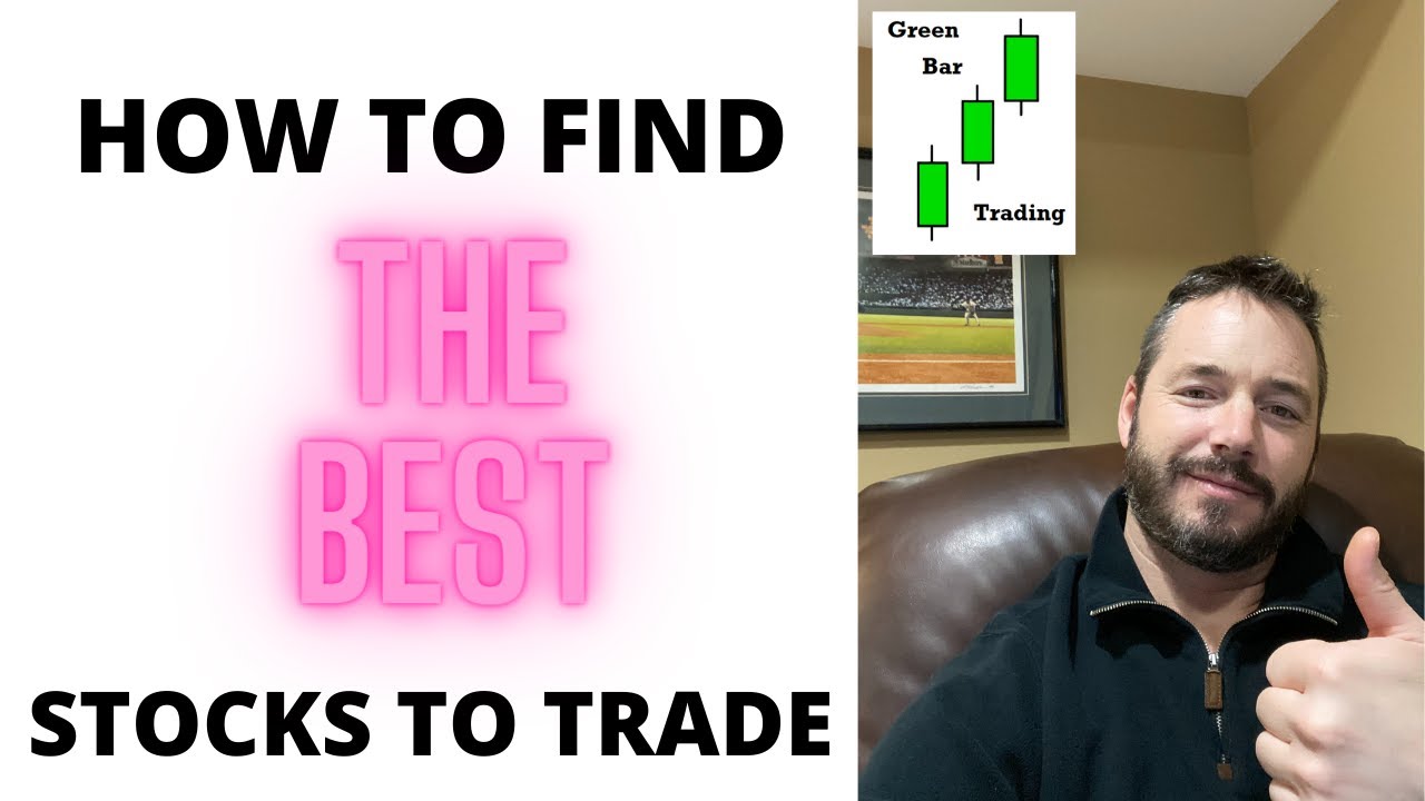 Day Trading : How to Find the Best Stocks to Trade - YouTube