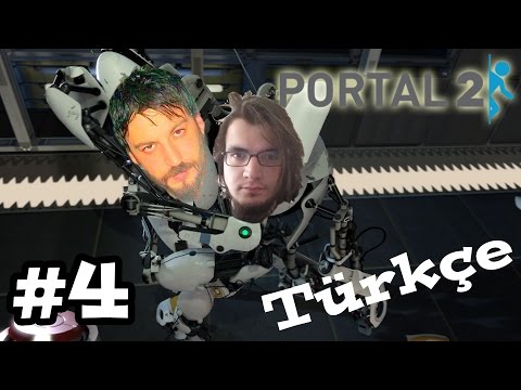 Portal 2 Türkçe Multiplayer #4 - Kafalar Çalışmıyor