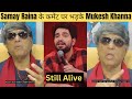 Shaktimaan Aka Mukesh Khanna BIG WARNING To Samay Raina For Making Fun Of Him In Still Alive Standup 