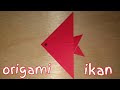 ORIGAMI IKAN SEDERHANA|MUDAH