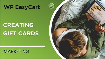 Creating Gift Cards