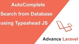 Advance Laravel Autocomplete Search from Database