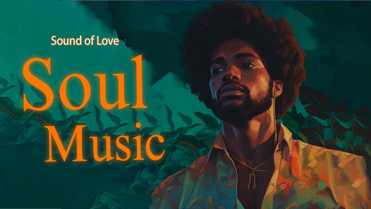 ⁣Soul Music ~ sound of love ~ Chill soul songs playlist