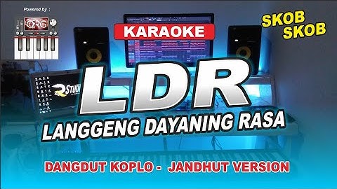 LDR - LANGGENG DAYANING RASA [ KARAOKE DANGDUT KOPLO - SKOB SKOB VERSION ] NADA CEWE