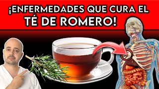 9 ENFERMEDADES que CURA el TÉ DE ROMERO || ¿COMO se USA?