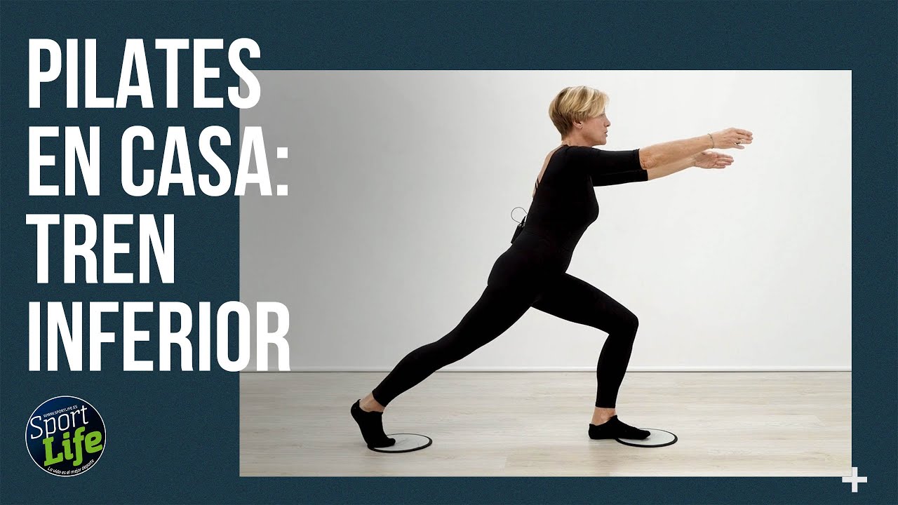 🔥 PILATES EN CASA 🔥 Rutina tren inferior con Eva Espuelas | SPORT LIFE
