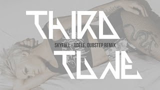 SKYFALL - ADELE, DUBSTEP REMIX