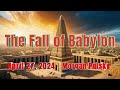 20240427 the fall of babylon  morgan polsky