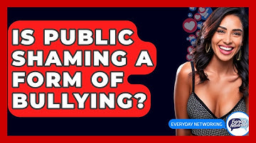 Is Public Shaming A Form Of Bullying? - Everyday-Networking