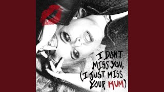 Video thumbnail of "CATTY - I Don't Miss You (I Just Miss Your Mum)"