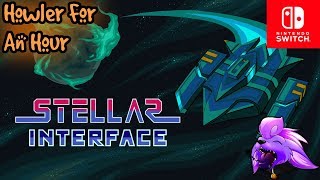 ▪️Switch▪️ Howler for an Hour | Stellar Interface