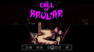 Retro Roguelike Strategy + Turn Based Tower Defense! Really! – Call of Krul’ar – #02