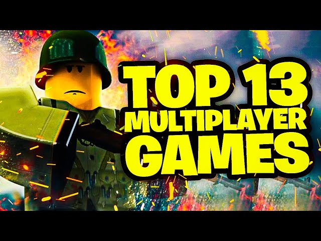 Top 13 Best Roblox Multiplayer Games! 