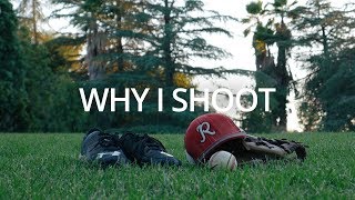 Why I Shoot - CSSSA Thesis 2017
