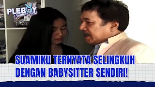 Download Lagu Berawal Dari Babysitter Berakhir Jadi Selingkuhan | Pleboy Jaman Now Eps 122 (1/2) MP3
