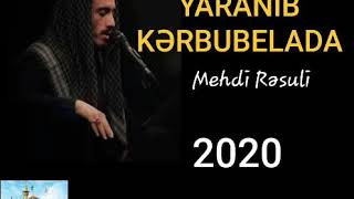 Bir Alem Yaranıb KƏRBUBƏLADƏ~|Mehdi Rəsuli|2020Məhərrəm|□■