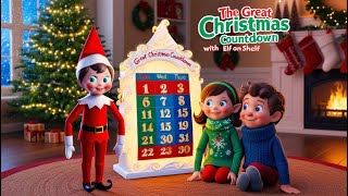 The Great Christmas Countdown With Elf On The Shelf - Animated Story For Kids In English