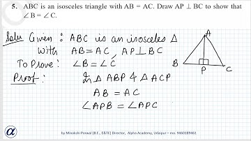 Ex 7.3 Class IX Q5 ABC is an isosceles triangle with AB=AC. Draw AP⊥BC. Show that ∠B=∠C
