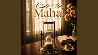CINTA ITU MAHAL
