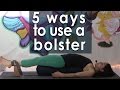 5 Ways to use a Bolster Tutorial! Restorative Yoga