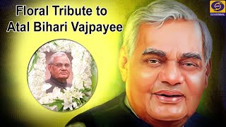 Floral Tribute to Bharat Ratna Atal Bihari Vajpayee - LIVE from SADAIV ATAL