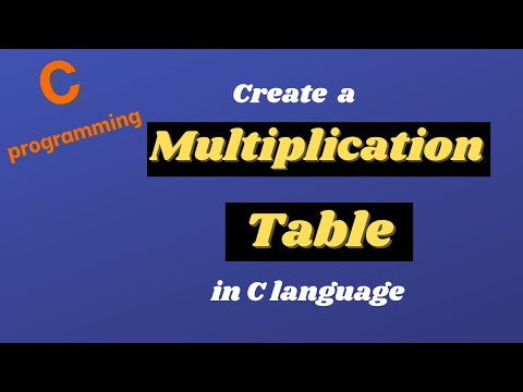 Write a C program to create a Multiplication Table || C Programming Tutorials