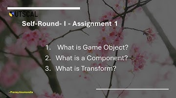 Unity || Pranay Anumandla || Outscal || Self Round 1 - Assignment 1 || Interview Preparation