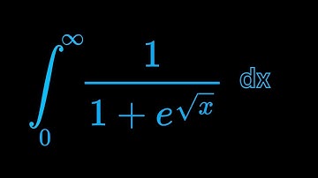 Monster Integral of 1/1+e^(sqrt(x)) dx from 0 to infinity