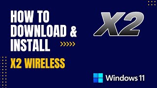 How to Download and Install X2 Wireless For Windows screenshot 2