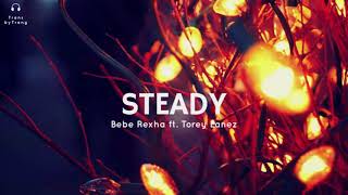 [Vietsub] Bebe Rexha | Steady ft. Tory Lanez