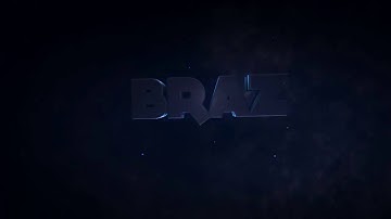 Intro For Braz Dual w/ StrongFX ( HE DID THE C4D ) ( CHILL ) ( I FORGET THE BALCK BARS  ;-; )