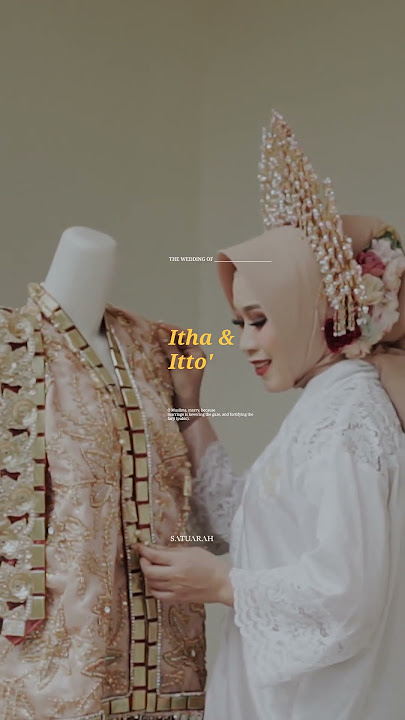 Cinematic wedding I  &  A adat Bugis Makassar