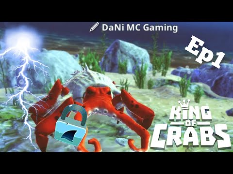 NEW OCTO CRAB UNLOCKED! EP1 - King of Crabs DaNi MC Gaming