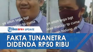 Viral Video Pria Tunanetra Disebut Kena Denda Rp50 Ribu karena Masker Melorot, Ini Fakta Sebenarnya