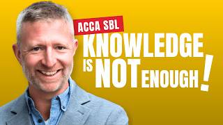 ACCA SBL Exam Technique: Skills vs Knowledge | What Really Helps You Pass?
