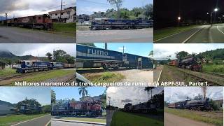 Melhores momentos de trens cargueiros da rumo e trens da ABPF-SUL, Parte 1.