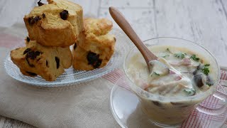 味も薫りも良き♪ラムレーズンスコーンとエリンギのクリームスープ | Rum raisin Scones & king oyster mushroom Soup