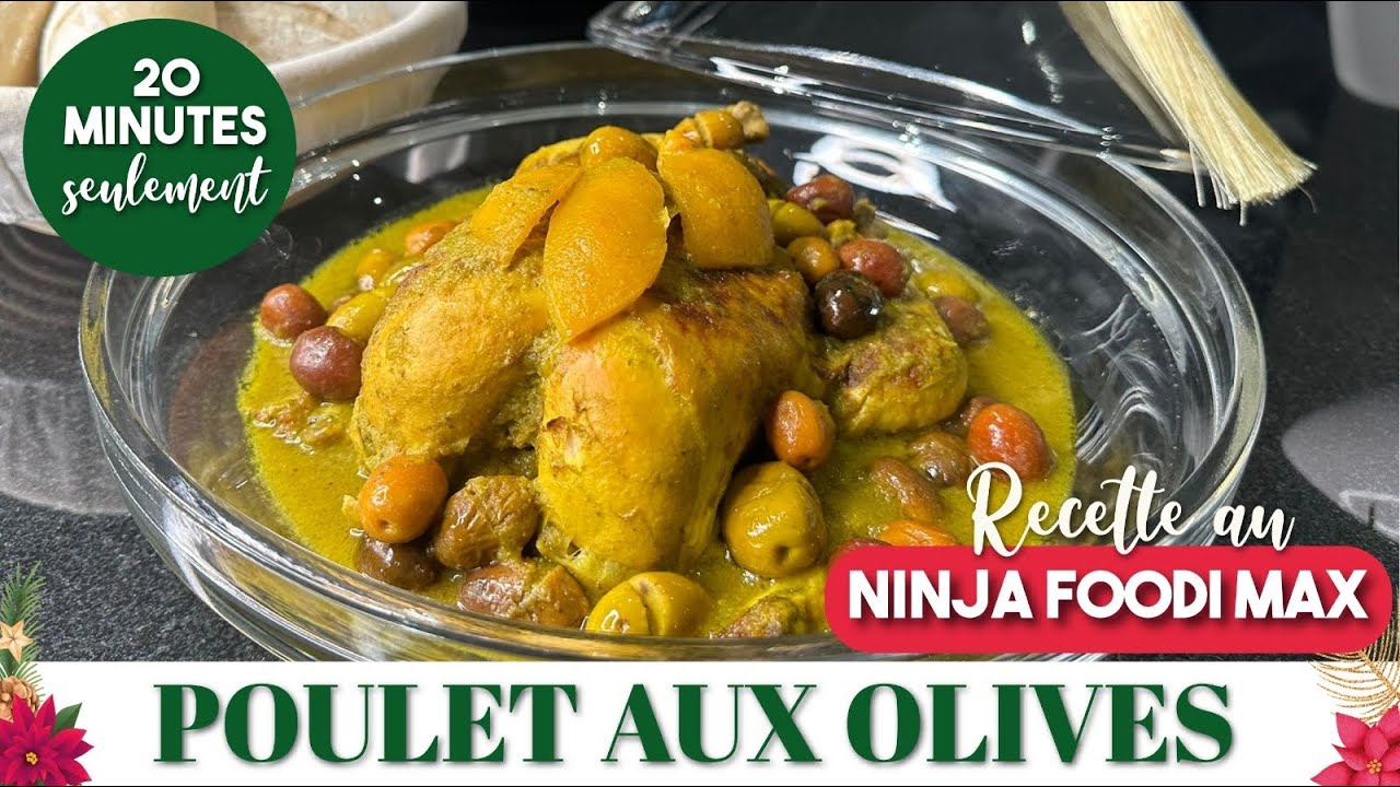 POULET AUX OLIVES EXPRESS 20' AU NINJA FOODI MAX 