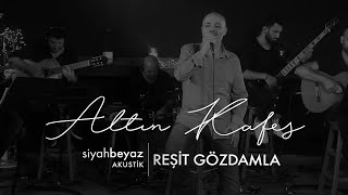 Reşit Gözdamla - Altın Kafes (SiyahBeyaz Akustik) Resimi