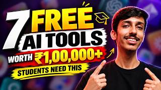 7 AI Tools for Students That Are Actually Free (Worth ₹1 Lakh+)