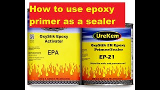 How to use epoxy primer as a sealer